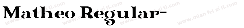 Matheo Regular字体转换